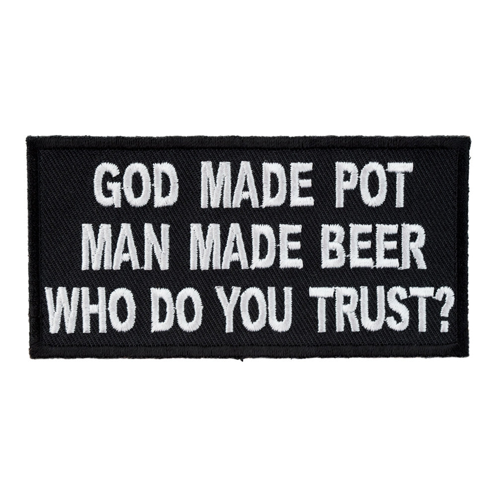 God Made Pot Man Made Beer Patch, Funny Patches — product image