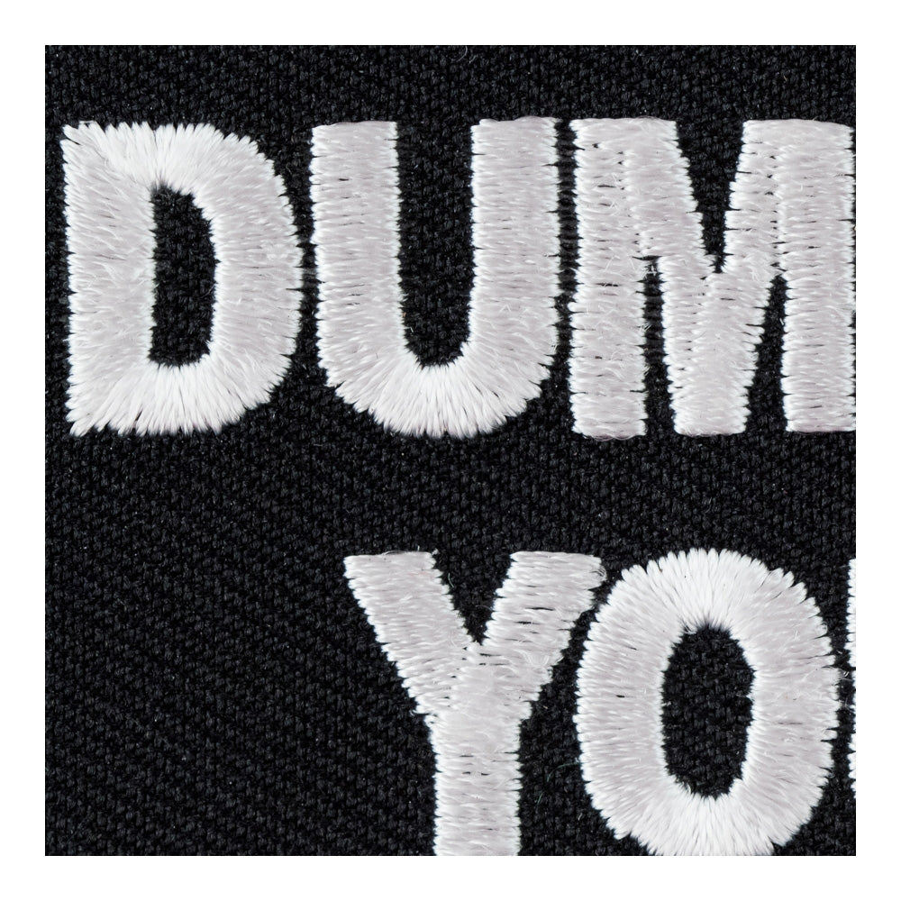 Dumb Ass...You Are Patch, Funny Patches — detail view 2