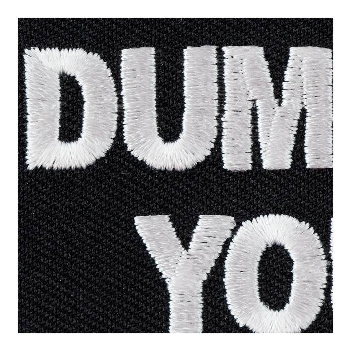 Dumb Ass...You Are Patch, Funny Patches — detail view 2