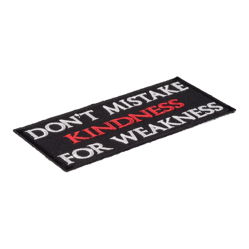 Don't Mistake Kindness For Weakness Patch, Funny Patches — detail view 1