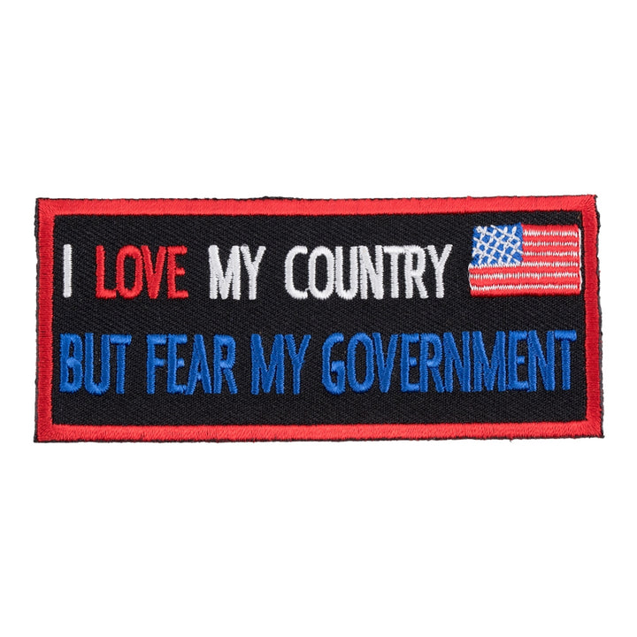 I Love My Country Fear Government Patch, Political Patches — product image