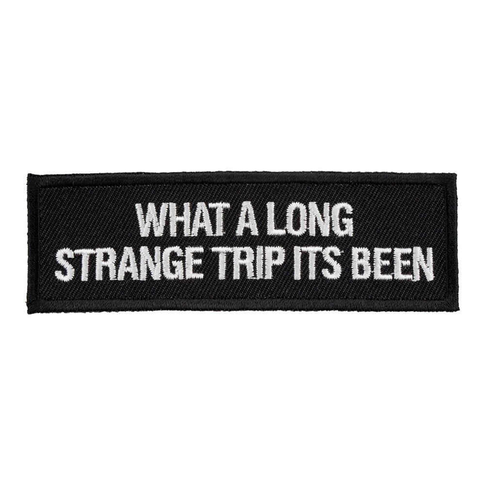 What A Long Strange Trip Patch, Funny Sayings Patches — product image