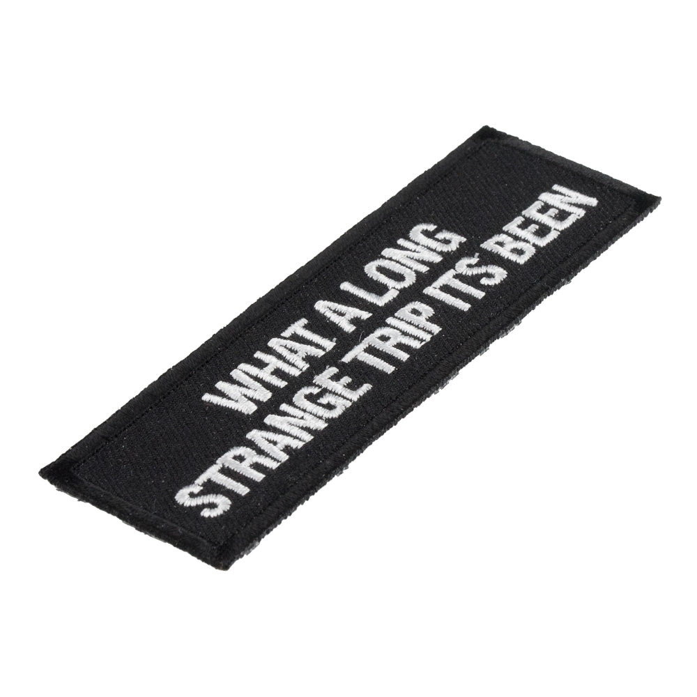 What A Long Strange Trip Patch, Funny Sayings Patches — detail view 1