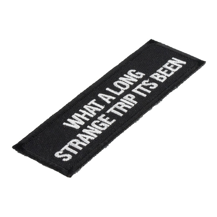 What A Long Strange Trip Patch, Funny Sayings Patches — detail view 1