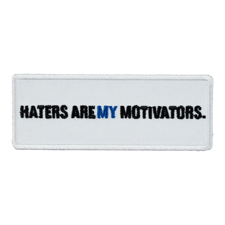 Haters Are My Motivators Patch, Funny Inspirational Patches — product image