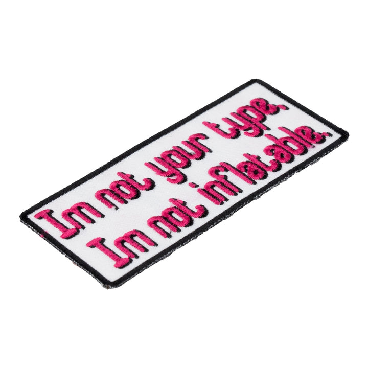 Not Your Type Not Inflatable Patch, Funny Ladies Patches — detail view 1