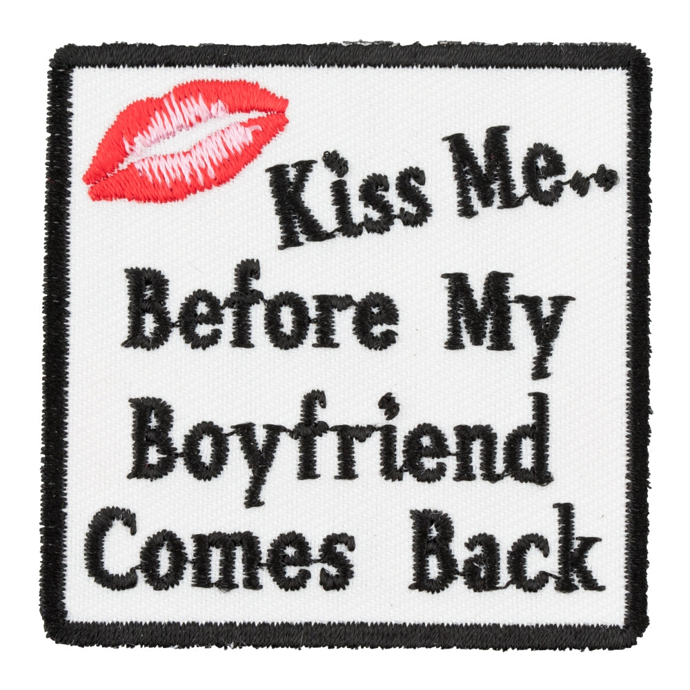 Kiss Me Before My Boyfriend Patch, Ladies Patches — product image