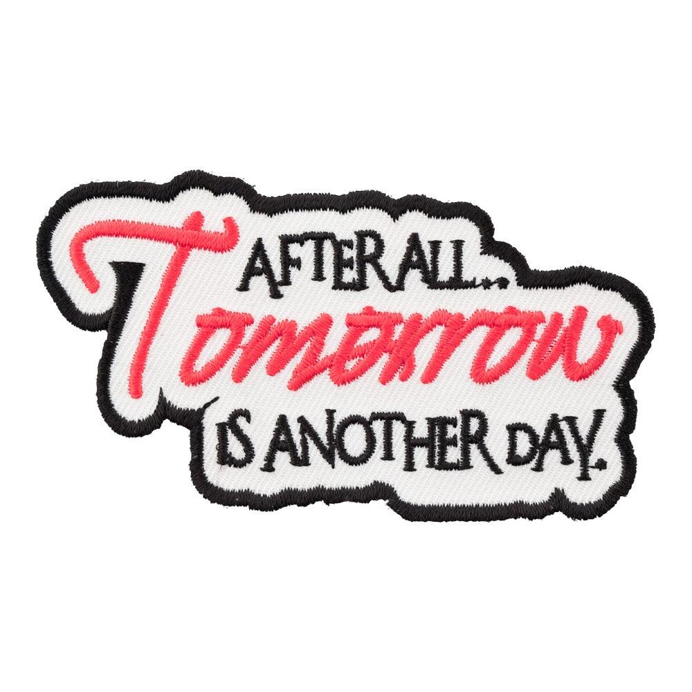 After All Tomorrow Is Another Day Patch, Quote Patches — product image