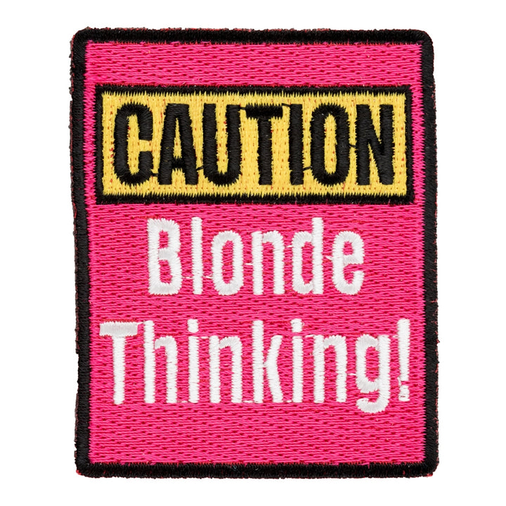 Caution! Blonde Thinking Patch, Funny Ladies Patches — product image