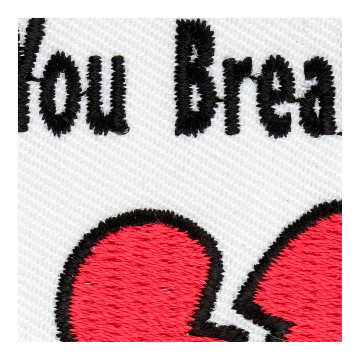 You Break It You Buy It Patch, Ladies Patches — detail view 2