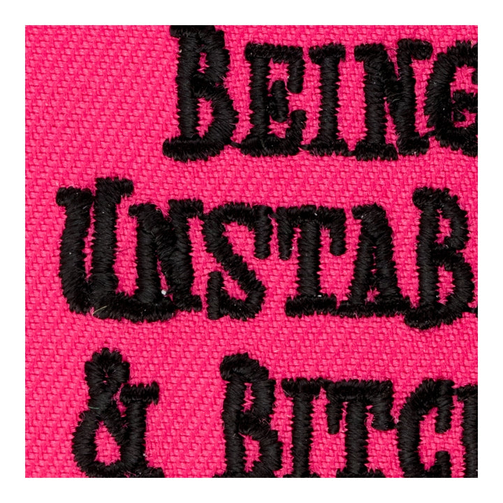 Being Unstable &amp; Bitchy Patch, Funny Ladies Patches — detail view 2