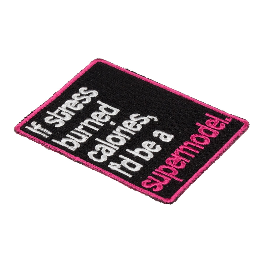 If Stress Burned Calories Supermodel Patch, Women's Funny Patches — detail view 1