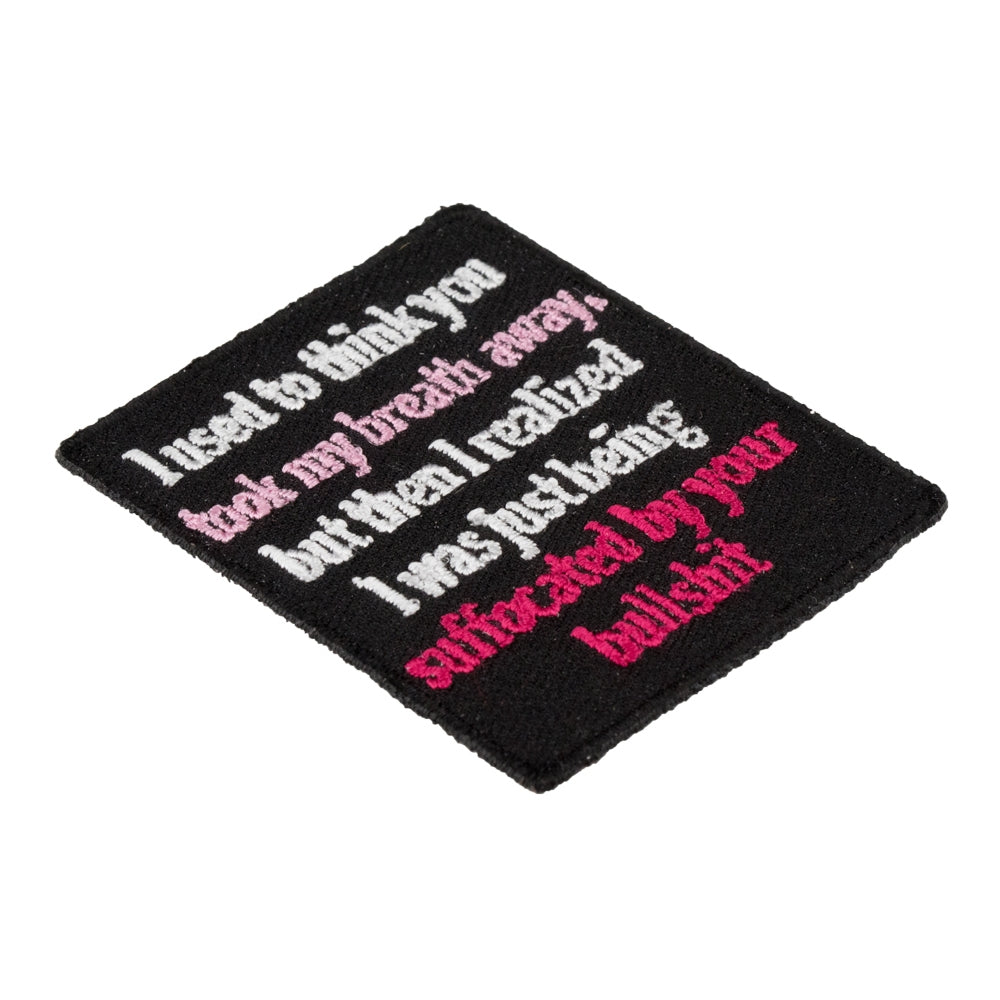 Suffocated By Your Bullshit Patch, Sarcastic Ladies Patches — detail view 1