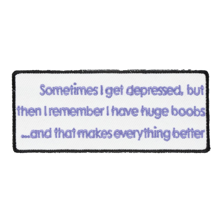 Then I Remember I Have Huge Boobs Patch, Funny Women&