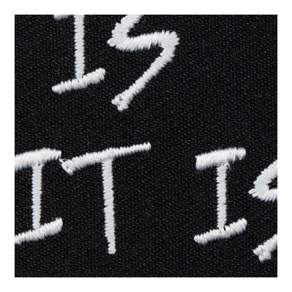 It Is What It Is Black &amp; White Patch, Sayings Patches — detail view 2