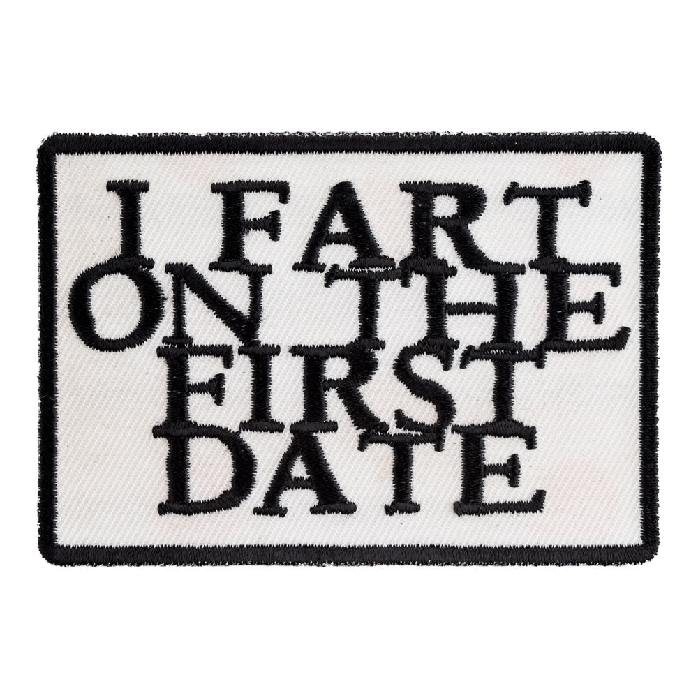 I Fart On The First Date Patch, Funny Patches — product image