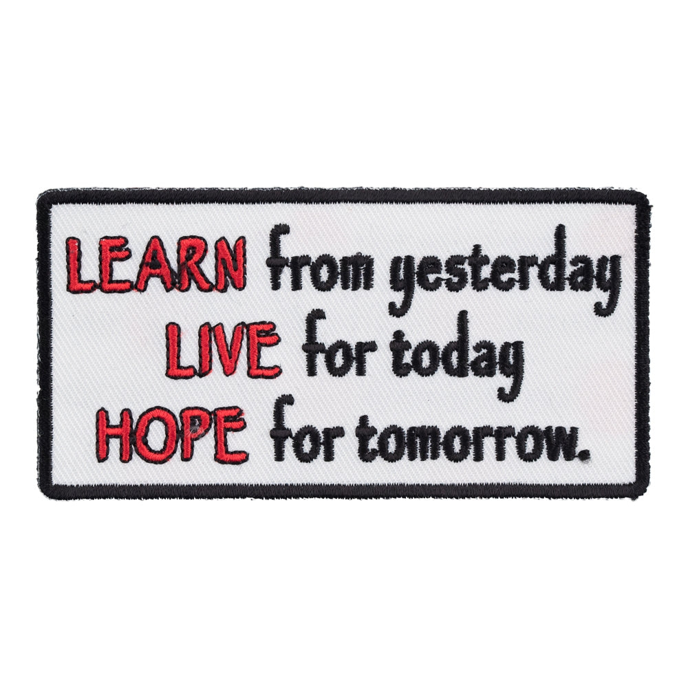 Learn From Yesterday Live Hope Patch, Inspirational Patches — product image