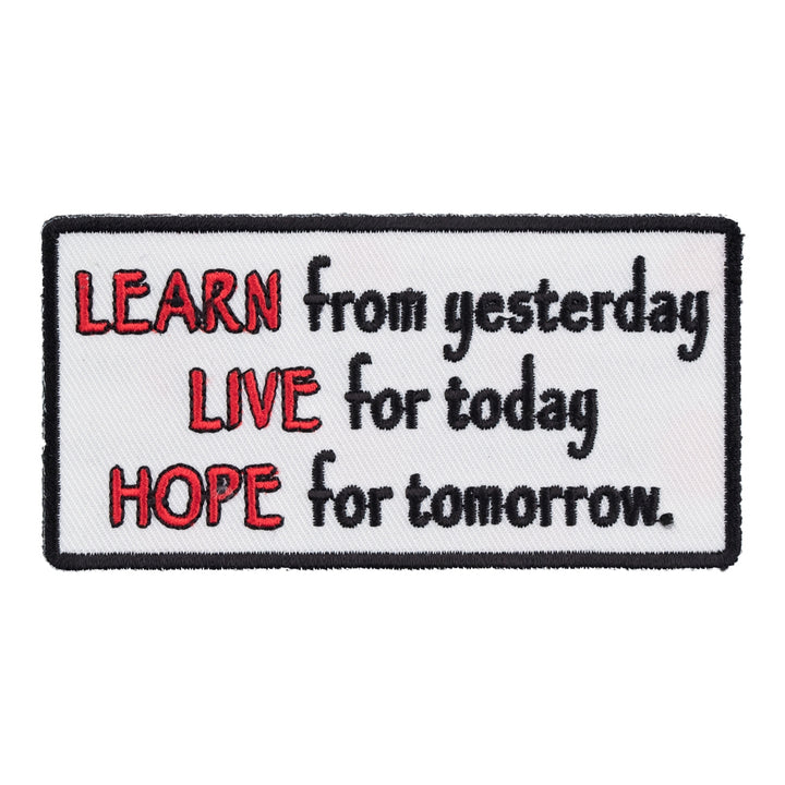 Learn From Yesterday Live Hope Patch, Inspirational Patches — product image