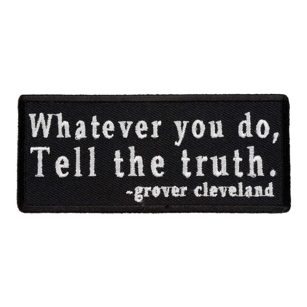 Whatever You Do Tell The Truth Patch, Sayings Patches — product image