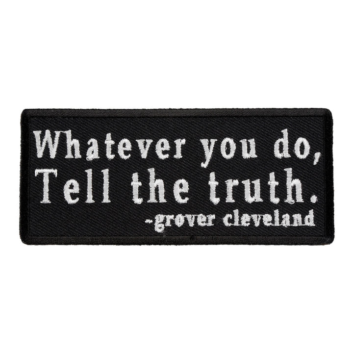 Whatever You Do Tell The Truth Patch, Sayings Patches — product image