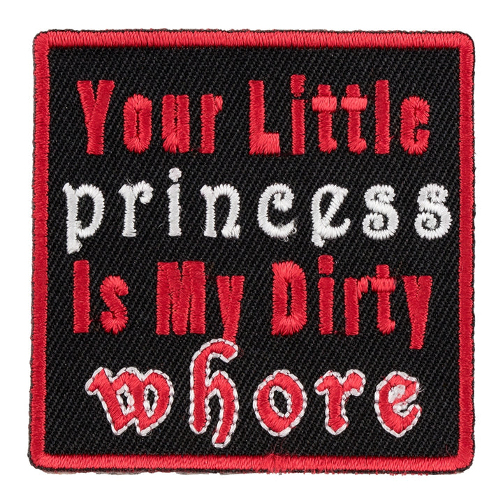 Your Little Princess Dirty Whore Patch, Vulgar Patches — product image