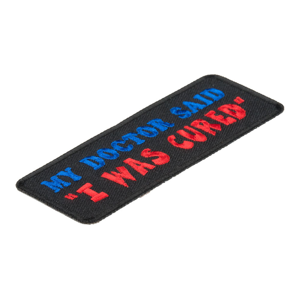My Doctor Said I Was Cured Patch, Patients Sayings Patches — detail view 1