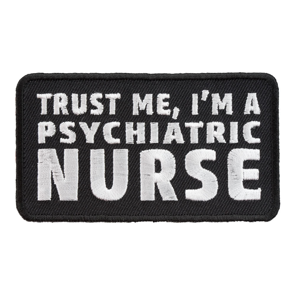 Trust Me I'm A Psychiatric Nurse Patch, Medical Sayings Patches — product image