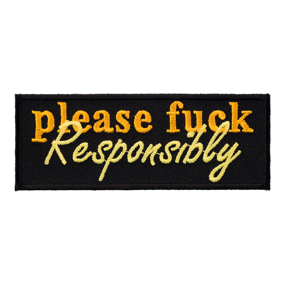 Please Fuck Responsibly Patch, Dirty Sayings Patches — product image