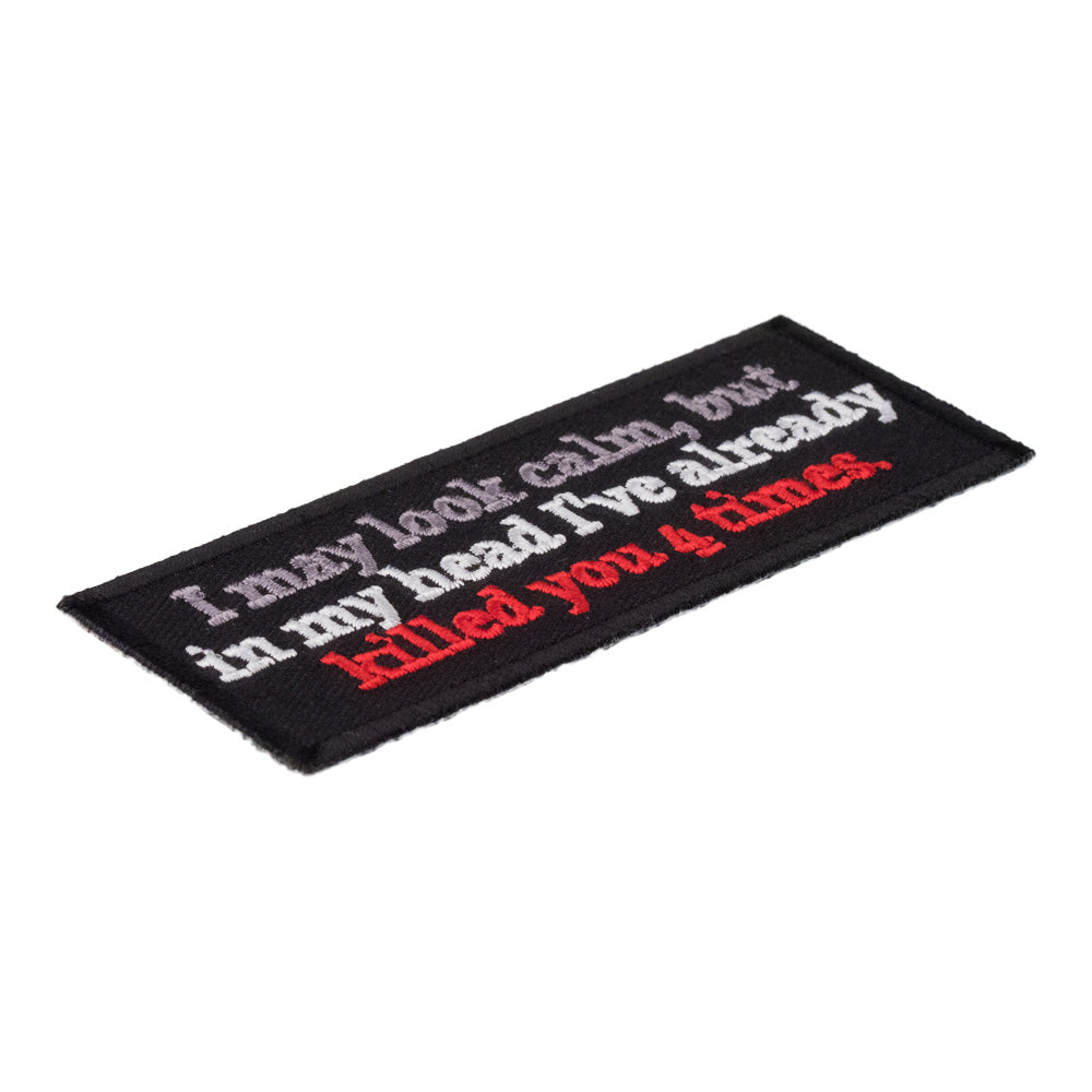 I May Look Calm But In My Head Patch, Biker Sayings Patches — detail view 2