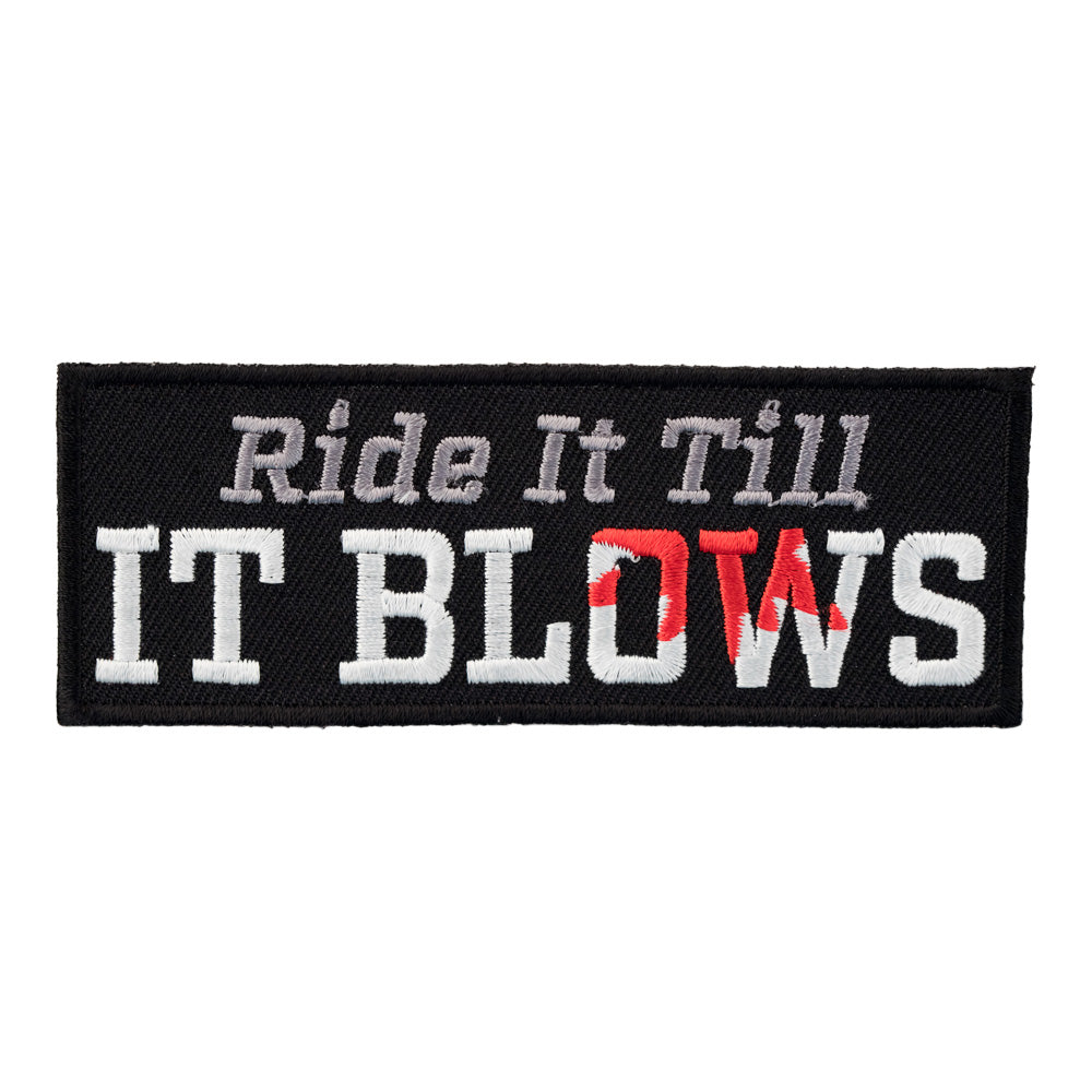 Ride It Till It Blows Patch, Biker Sayings Patches — product image
