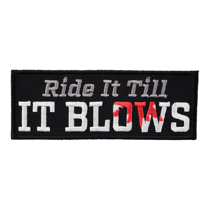 Ride It Till It Blows Patch, Biker Sayings Patches — product image