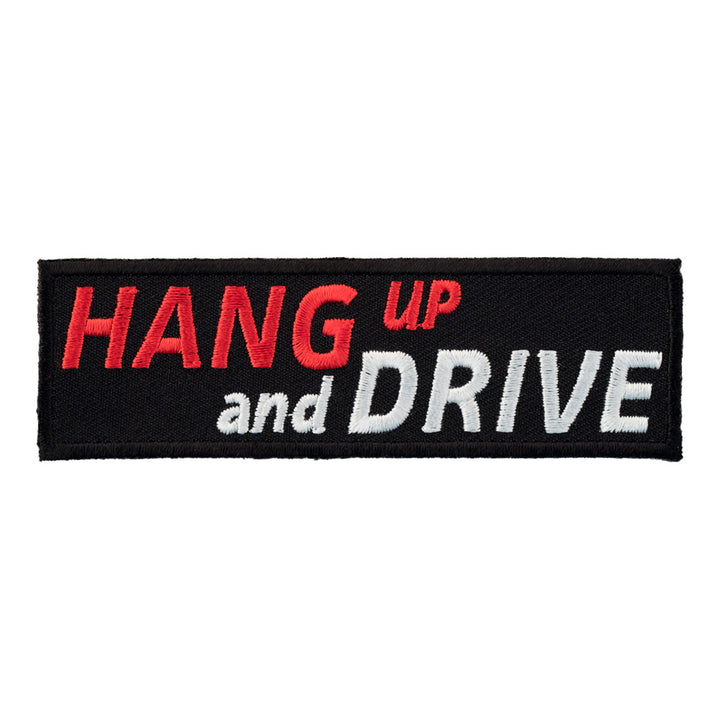 Hang Up And Drive Patch, Biker Sayings Patches — product image