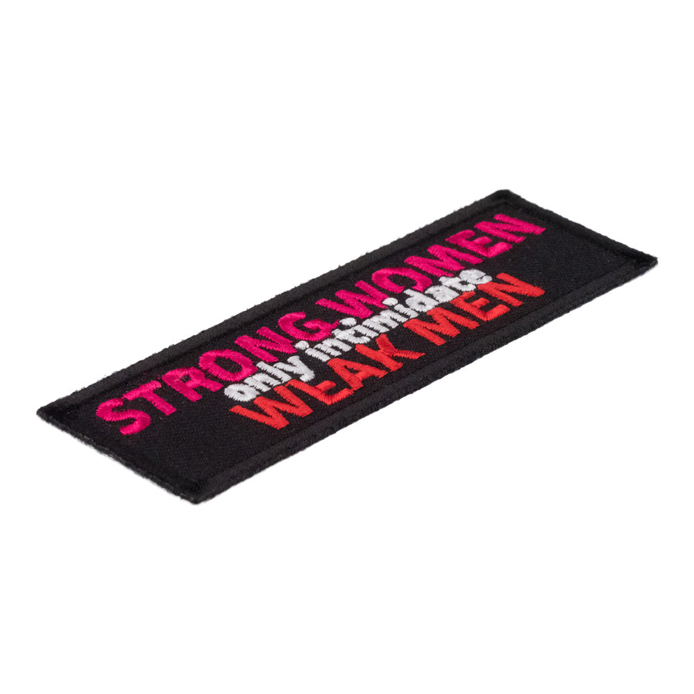 Strong Women Only Intimidate Weak Men Patch, Ladies Patches — detail view 2