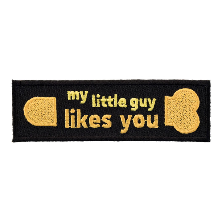 My Little Guy Likes You Pecker Patch, Sayings Patches — product image