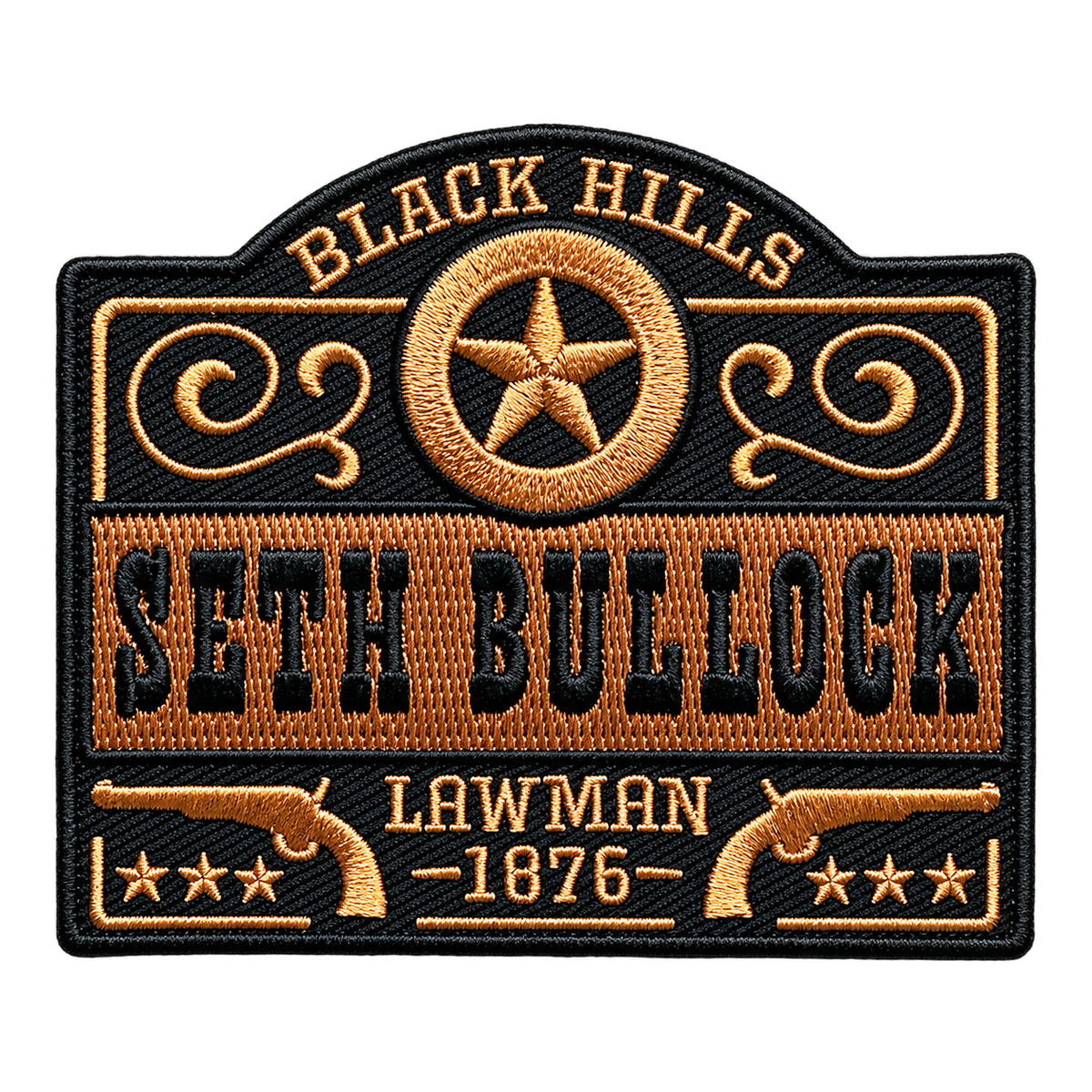 Seth Bullock Black Hills Lawman 1876 Sign Embroidered Patch — patch only