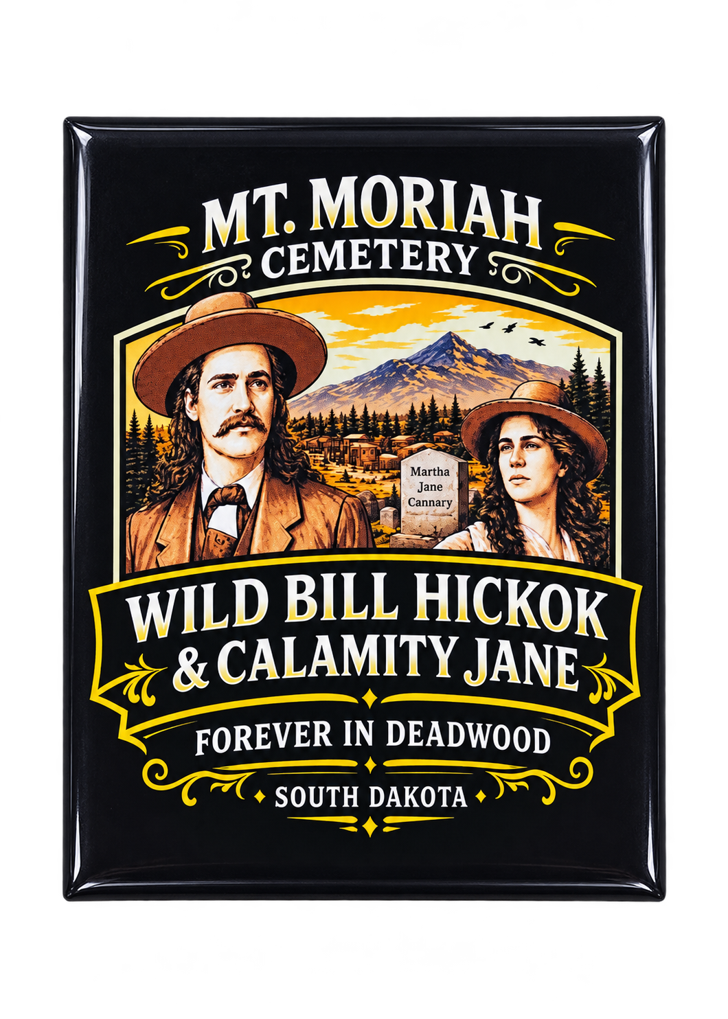 Mt. Moriah Cemetery Magnet – Wild Bill Hickok &amp; Calamity Jane — front view